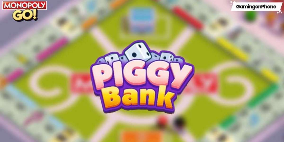 Monopoly GO Piggy Bank Feature Guide