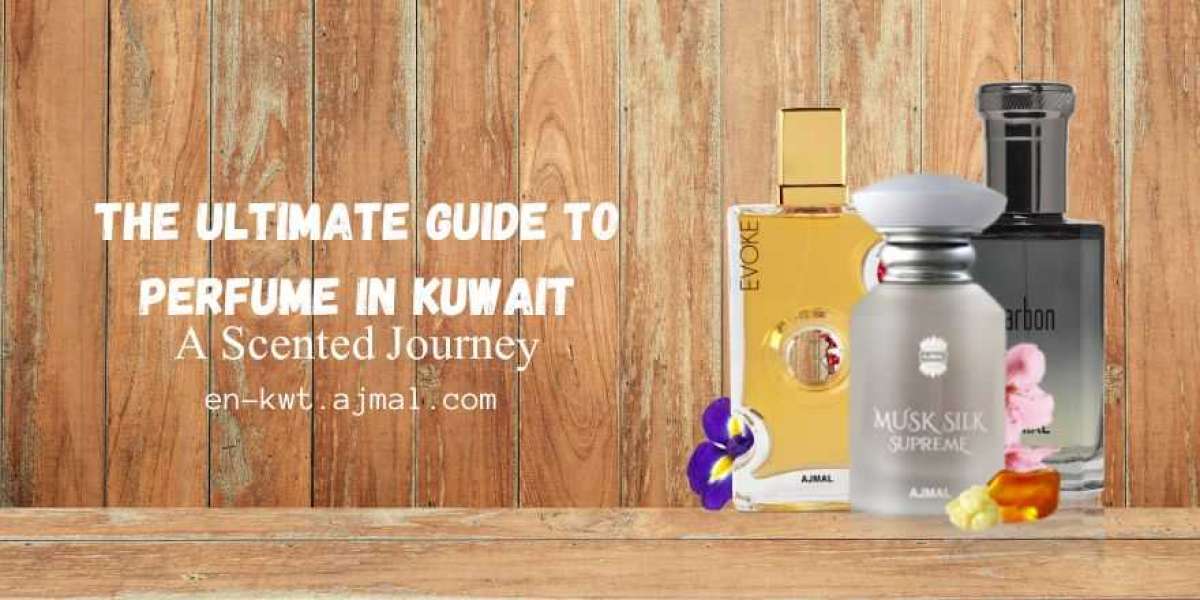 The Ultimate Guide to Perfume in Kuwait: A Scented Journey